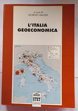 Imagen del vendedor de L'Italia Geoeconomica a la venta por librisaggi