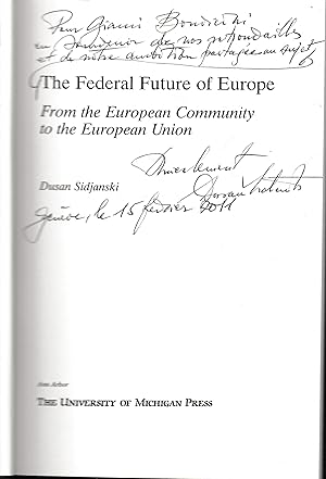The Federal Future of Europe: From the European Community to the European Union