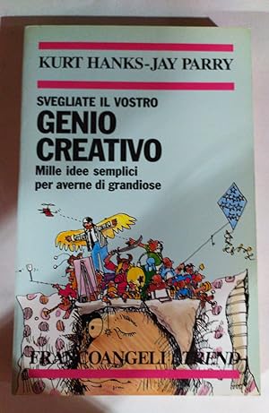 Seller image for Svegliate il vostro genio creativo for sale by librisaggi