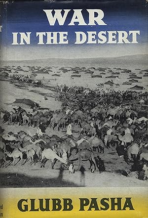 Seller image for War in The Desert. An R.A.F. Frontier Campaign. for sale by FOLIOS LIMITED