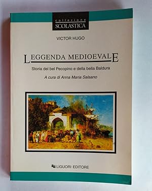 Leggenda medioevale. Storia del bel Pecopino e della bella Baldura