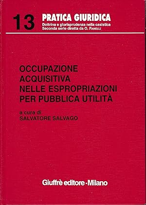 Occupazione acquisitiva nelle espropriazioni per pubblica utilità