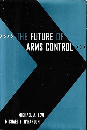 Seller image for The Future of Arms Control for sale by librisaggi