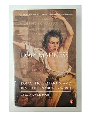 Seller image for HOLY MADNESS. ROMANTICS, PATRIOTS, AND REVOLUTIONARIES, 1776-1871 for sale by Librera Llera Pacios