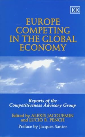 Imagen del vendedor de Europe Competing in the Global Economy : Reports of the Competitiveness Advisory Group a la venta por GreatBookPricesUK