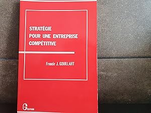 Imagen del vendedor de Strate?gie pour une entreprise compe?titive (Collection Gestion) (French Edition) a la venta por Lauso Books