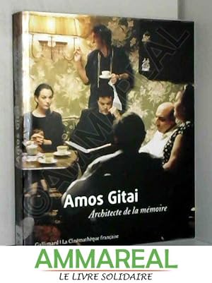 Image du vendeur pour Amos Gitai: Architecte de la mmoire mis en vente par Ammareal