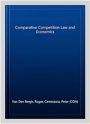Imagen del vendedor de Comparative Competition Law and Economics a la venta por GreatBookPricesUK