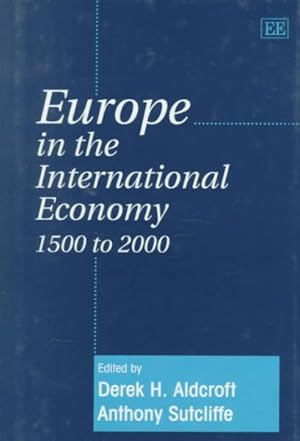 Imagen del vendedor de Europe in the International Economy 1500 to 2000 a la venta por GreatBookPricesUK