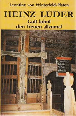 Bild des Verkufers fr Heinz Lder - Gott lohnt den Treuen allzumal. zum Verkauf von TF-Versandhandel - Preise inkl. MwSt.