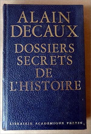 Image du vendeur pour Dossiers Secrets de l'Histoire. De Cicron; Mata-Hari.;  Bormann et Staline. mis en vente par librairie sciardet