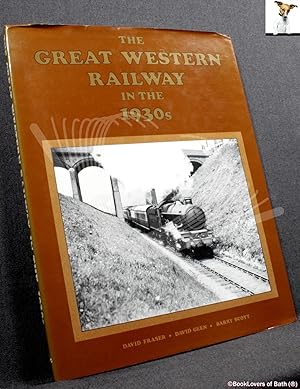 Imagen del vendedor de The Great Western Railway in the 1930's a la venta por BookLovers of Bath