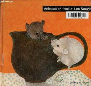 Image du vendeur pour Les souris, collection " animaux en famille mis en vente par Le-Livre