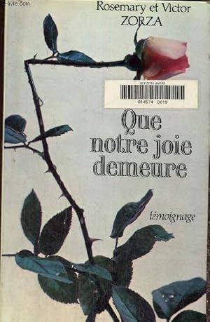 Imagen del vendedor de Que notre joie demeure a la venta por Le-Livre