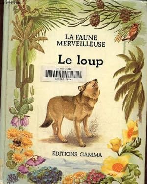 Bild des Verkufers fr Le loup zum Verkauf von Le-Livre