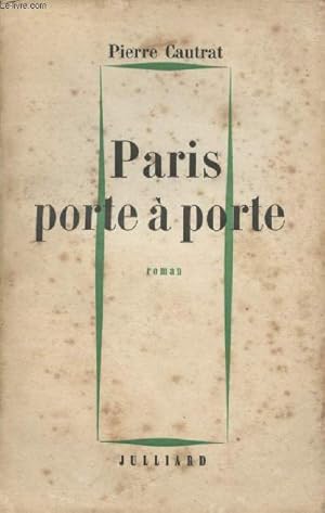 Image du vendeur pour Paris porte  porte mis en vente par Le-Livre