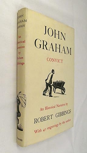 John Graham Convict a Historical Narrative