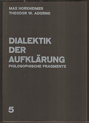Bild des Verkäufers für Dialektik der Aufklärung. Philosophische Fragmente. zum Verkauf von Antiquariat Neue Kritik