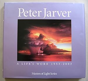 Peter Jarver: A Life's Work 1953-2003.
