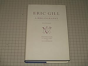 Image du vendeur pour Eric Gill: A Bibliography mis en vente par rareviewbooks