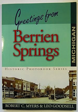 Greetings from Berrien Springs: Historical Photobook Series (Signed)