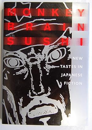 Monkey Brain Sushi: New Tastes in Japanese Fiction