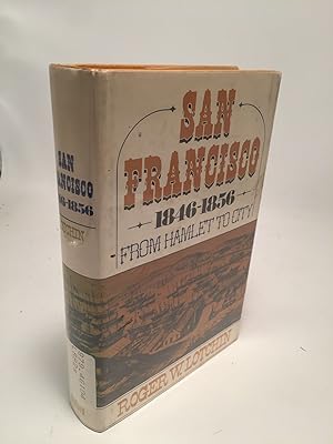 Seller image for San Francisco 1846-1856: From Hamlet to City for sale by Shadyside Books