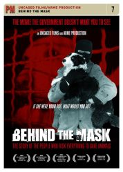 Behind the Mask: The Story of The People Who Risk Everything to Save Animals by Shannon Keith by ...