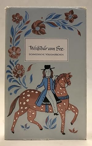 Seller image for Weibr am See. Schwedische Volksmrchen. for sale by Der Buchfreund