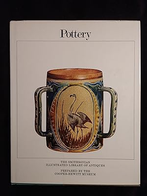 Seller image for POTTERY - THE SMITHSONIAN ILLUSTRATED LIBRARY OF ANTIQUES for sale by JB's Book Vault