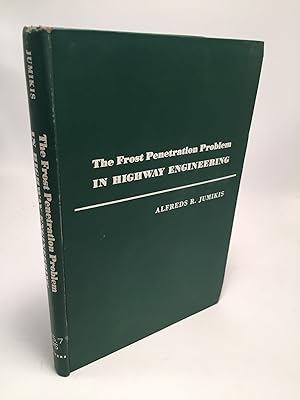 Seller image for The Frost Penetration Problem In Highway Engineering for sale by Shadyside Books