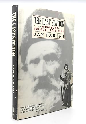 Seller image for THE LAST STATION A Novel of Tolstoy's Last Year for sale by Rare Book Cellar