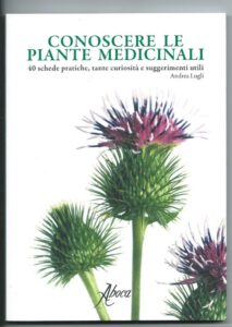 Seller image for CONOSCERE LE PIANTE MEDICINALI ? 40 SCHEDE PRATICHE, TANTE CURIOSITA' E SUGGERIMENTI UTILI for sale by AL VECCHIO LIBRO