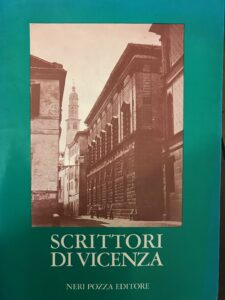 Seller image for SCRITTORI DI VICENZA for sale by AL VECCHIO LIBRO