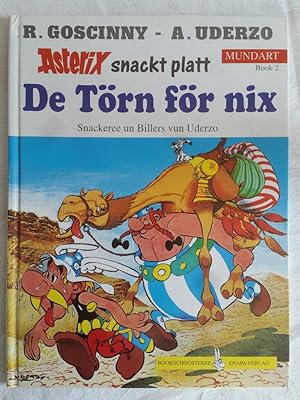 Asterix Mundart Plattdeutsch 2: De Törn för nix [Band 2].