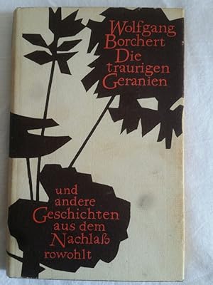 Seller image for Die traurigen Geranien und andere Geschichten aus dem Nachlass. for sale by KULTur-Antiquariat