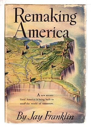 Seller image for REMAKING AMERICA. for sale by Bookfever, IOBA  (Volk & Iiams)