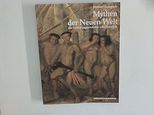 Imagen del vendedor de Berliner Festspiele: Mythen der Neuen Welt - Zur Entdeckungsgeschichte Lateinamerikas a la venta por ANTIQUARIAT FRDEBUCH Inh.Michael Simon