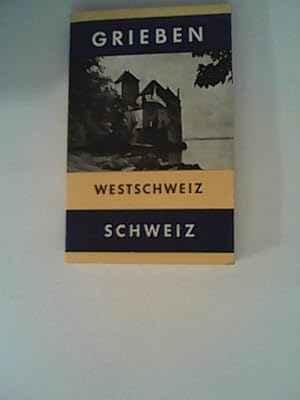 Bild des Verkufers fr Grieben Reisefhrer: Westschweiz - Berner Oberland, Genfer See, Walliser Alpen (Band 258) zum Verkauf von ANTIQUARIAT FRDEBUCH Inh.Michael Simon