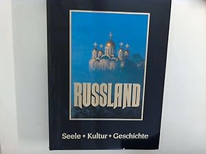 Imagen del vendedor de Russland : Seele, Kultur, Geschichte. a la venta por ANTIQUARIAT FRDEBUCH Inh.Michael Simon