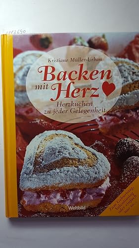 Backen mit Herz. Herzkuchen zu jeder Gelegenheit.