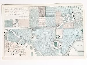Imagen del vendedor de Part of New-York in 1742, Shewing the Site of the Present Park; the Collect and Little Collect Ponds; and a Portion of the West Side of Broadway a la venta por Back Creek Books LLC, ABAA/ILAB