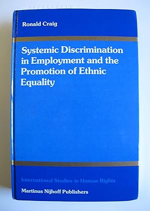 Systemic Discrimination in Employment and the Promotion of Ethnic Equality