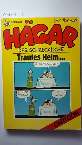 Hägar, der Schreckliche: Trautes Heim (Goldmann Cartoon).