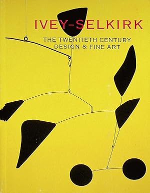 Seller image for Ivey-Selkirk : The Twentieth Century Design & Fine Art November 7-8, 2003 [Auction Catalog] for sale by Epilonian Books