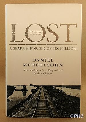 Image du vendeur pour The Lost: A Search for Six of Six Million mis en vente par Post Horizon Booksellers