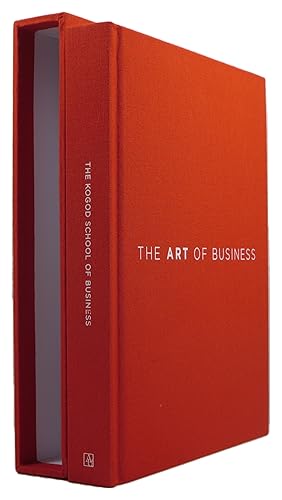 The Art of Business: The Kogod School of Business Collection