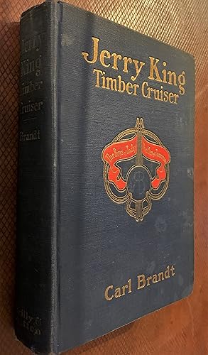 Seller image for Jerry King, Timber Cruiser for sale by DogStar Books