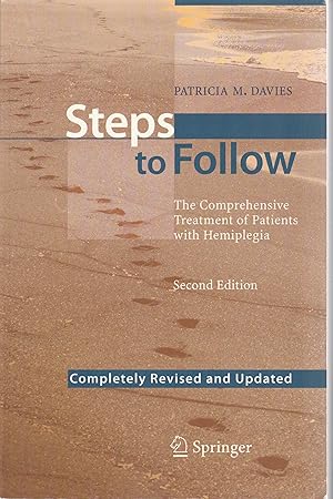 Imagen del vendedor de STEPS TO FOLLOW. The Comprehensive Treatment of Patients with Hemiplegia. Second Edition a la venta por BOOK NOW