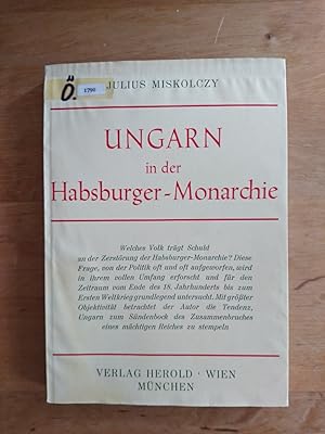 Bild des Verkufers fr Ungarn in der Habsburger-Monarchie zum Verkauf von Antiquariat Birgit Gerl